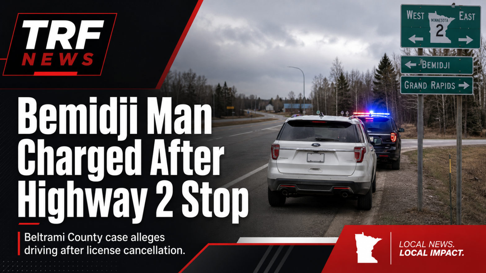 Bemidji Man Charged After Highway 2 Stop