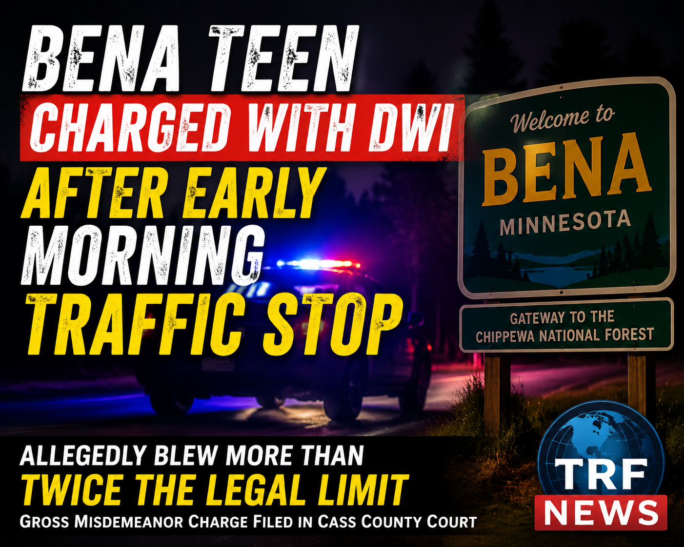 Bena Teen Charged With DWI After Traffic Stop
