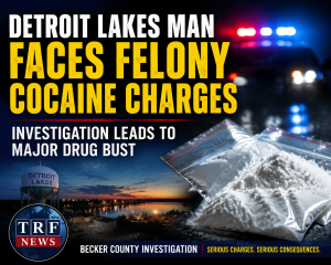 Detroit Lakes Man Charged in Cocaine Case
