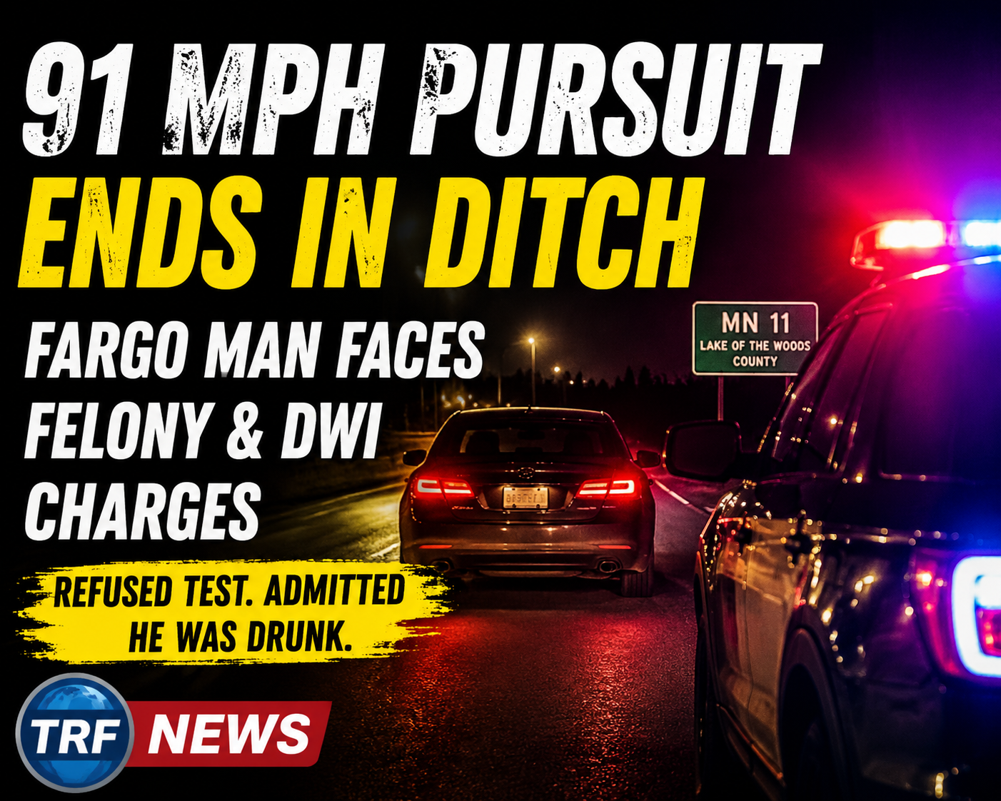 Lake of the Woods: Fargo Man Charged After DWI Pursuit
