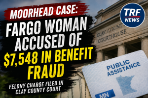 Moorhead Felony Case Alleges Benefit Fraud