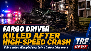 Fargo Driver Dies After Fleeing Traffic Stop