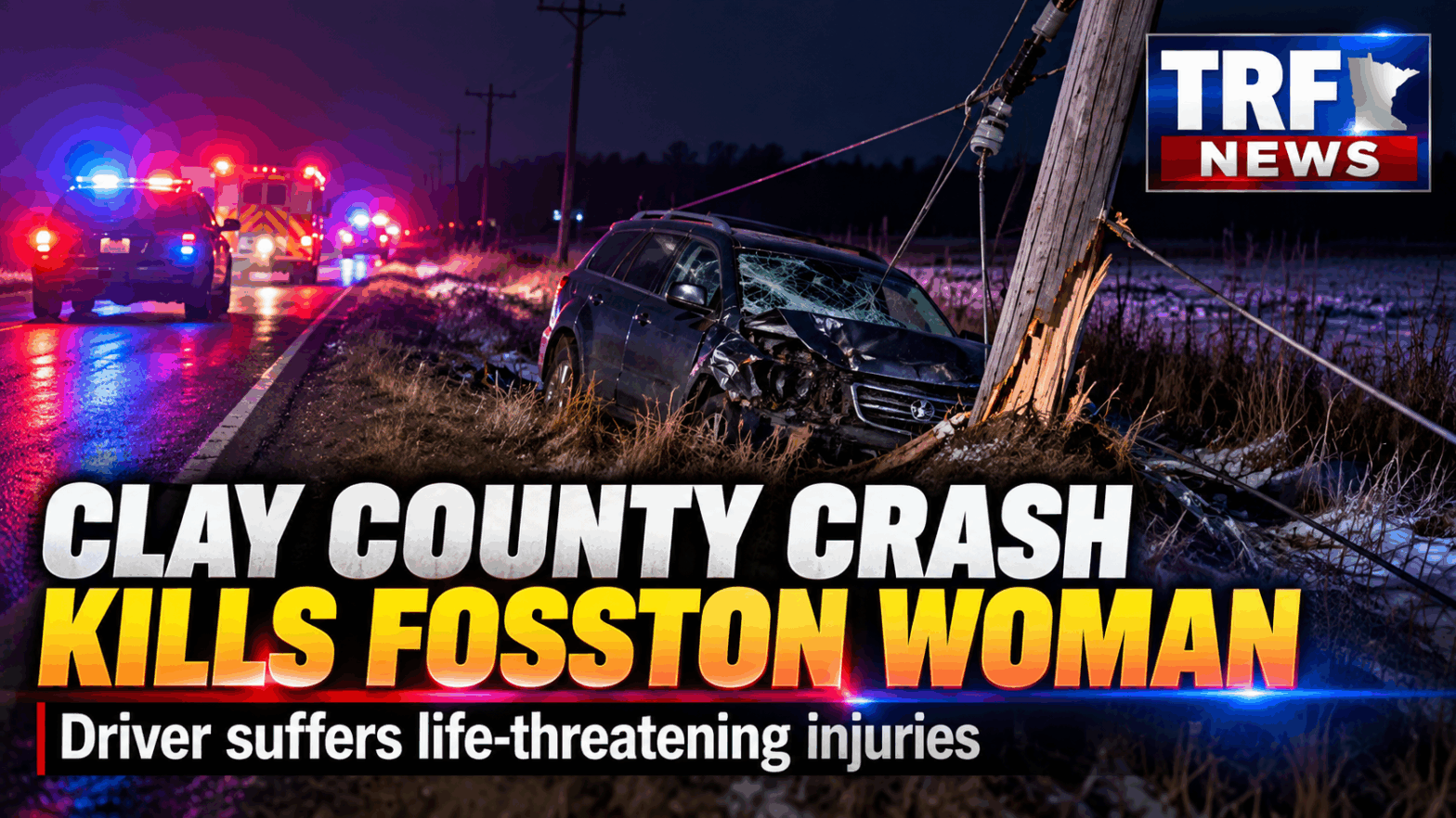 Fosston Woman Killed in Clay County Crash
