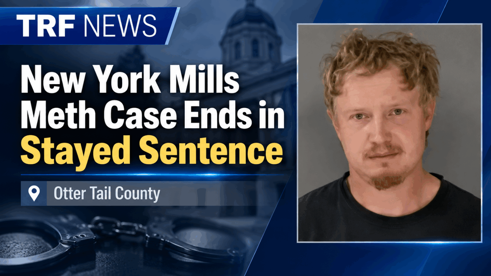 New York Mills Man Sentenced in Meth Sale Case
