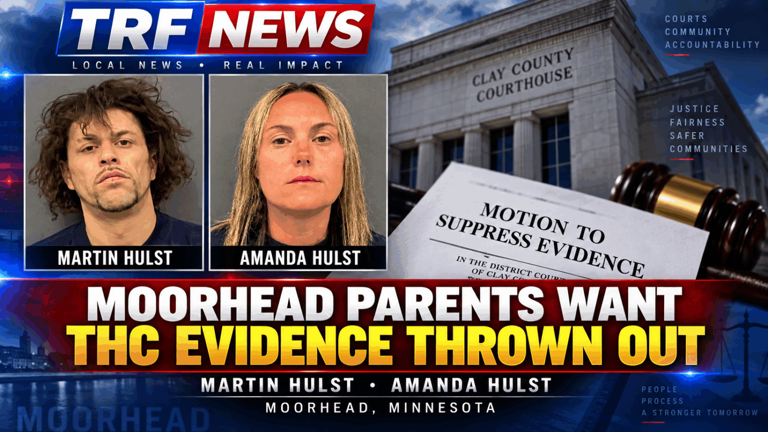 Moorhead Parents Seek to Toss THC Case Evidence