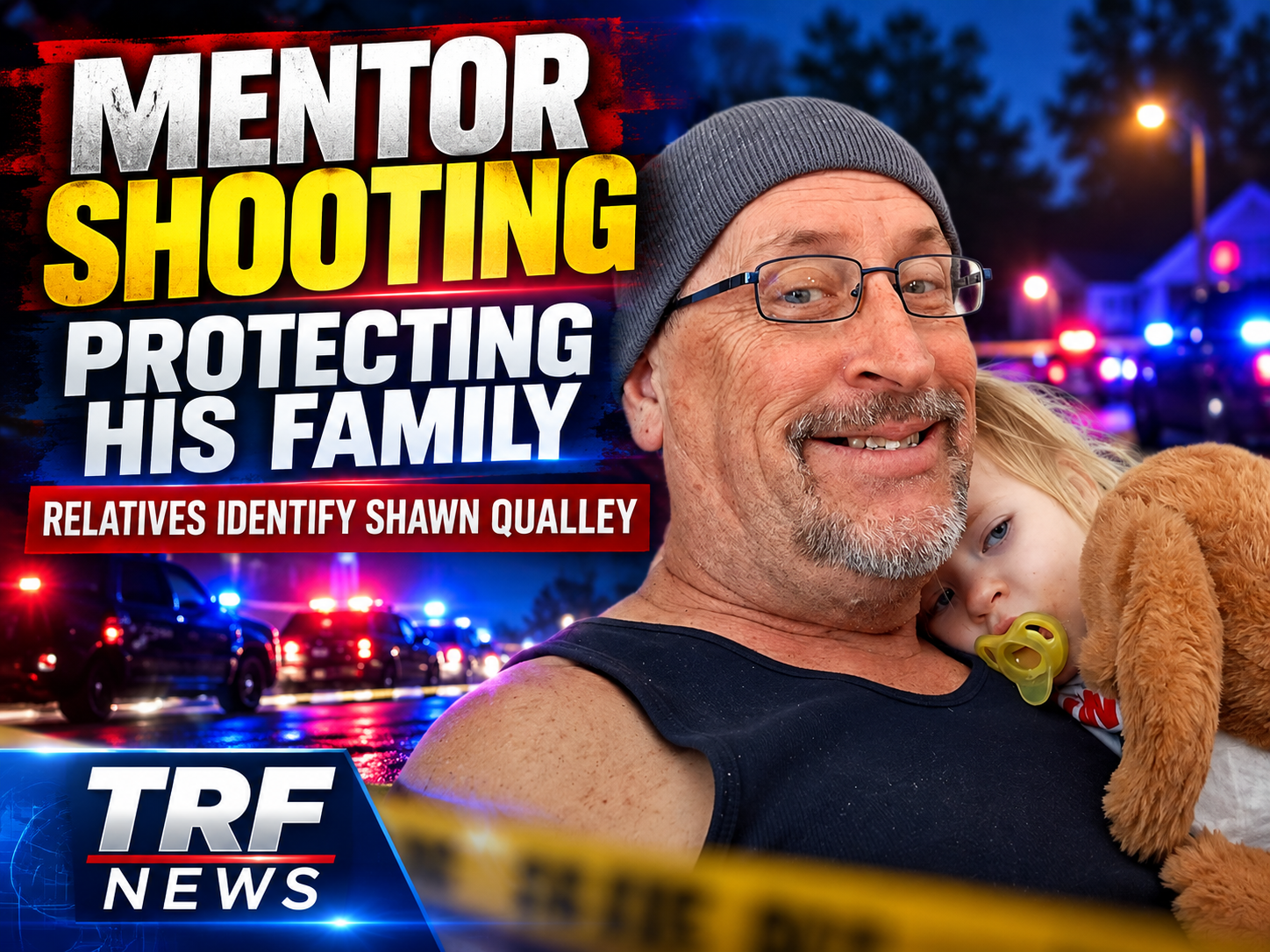 Mentor Man Shot Protecting Family, Relatives Say