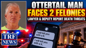 Ottertail Man Charged With Threatening Lawyer, Deputy