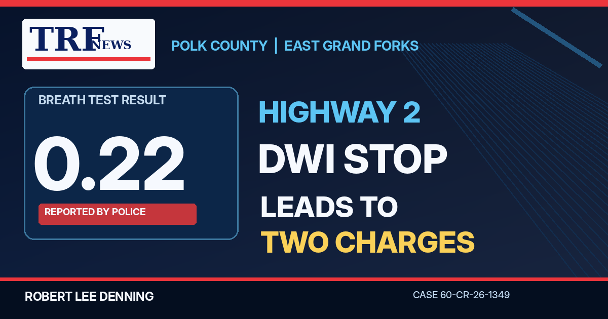 East Grand Forks DWI Stop Leads to 0.22 Breath Test