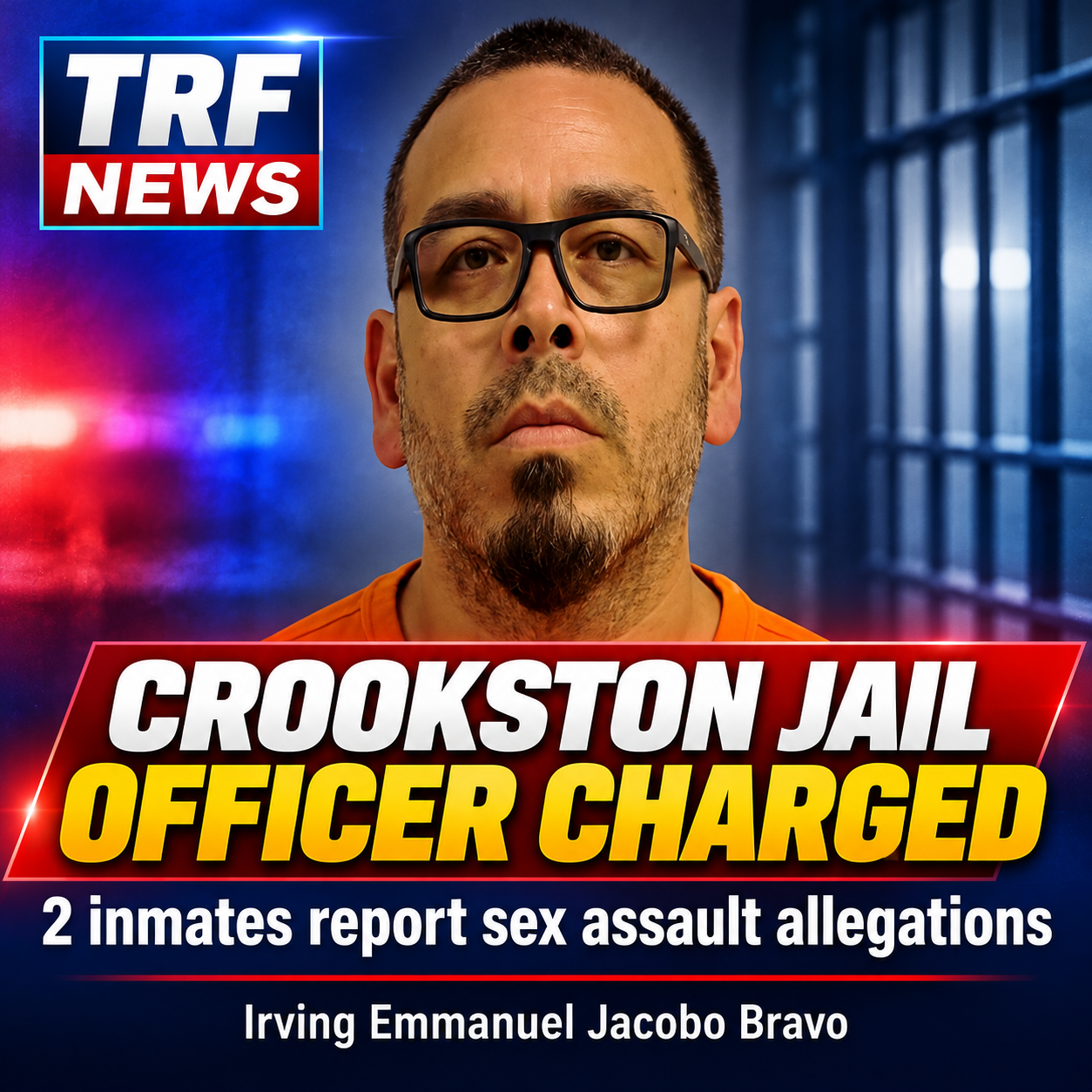 Crookston Jail Officer Charged With Sexually Assaulting Two Inmates