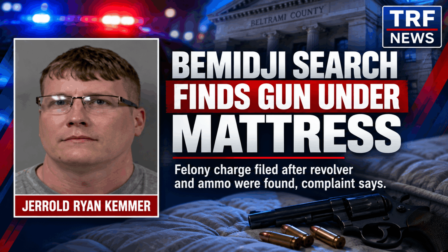 Bemidji Man Faces Felony Gun Charge After Home Search