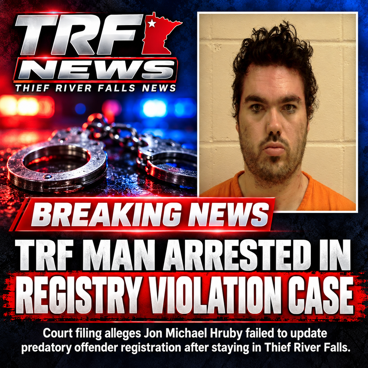 Thief River Falls Man Charged in Registry Violation Case