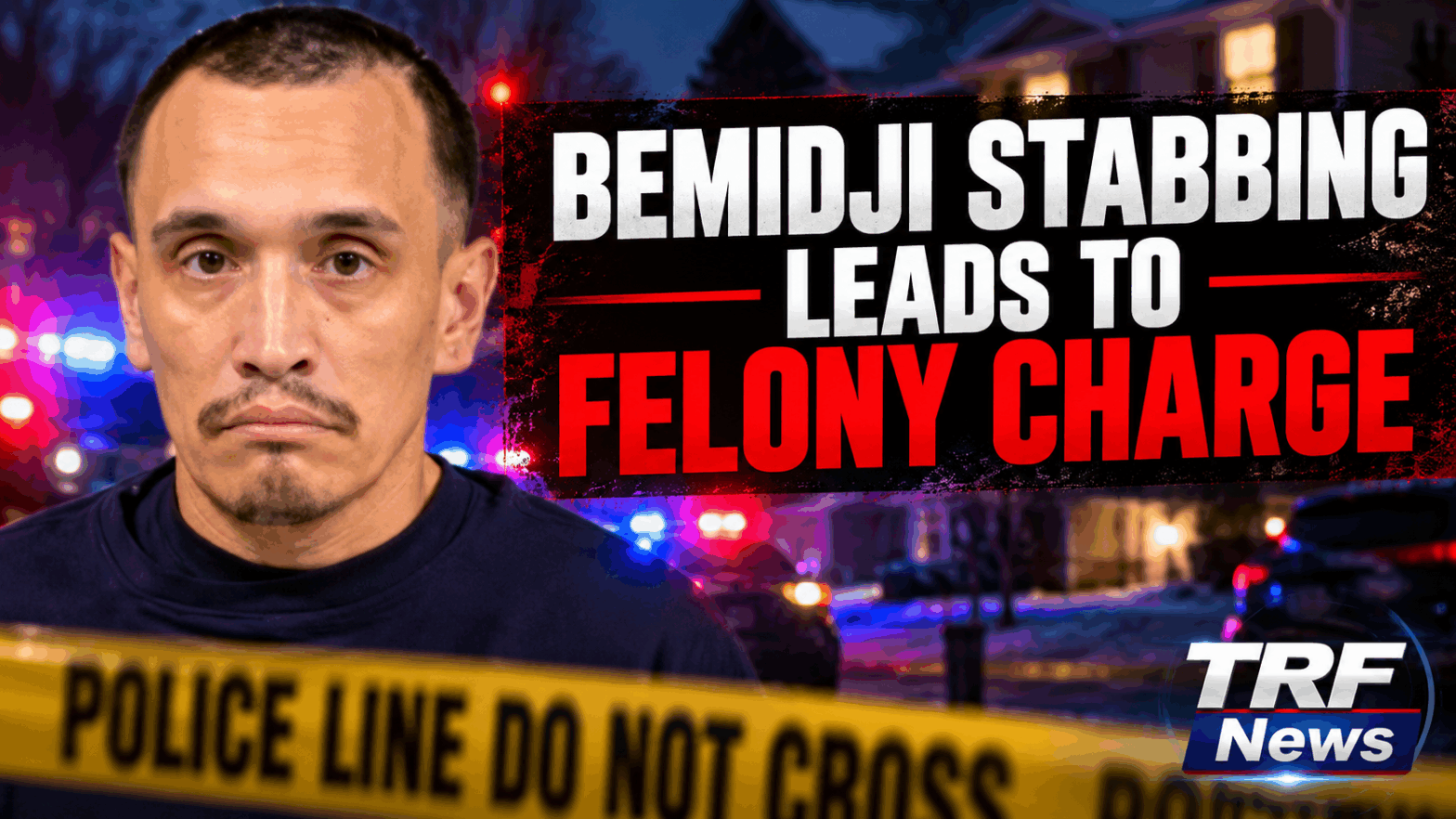 Bemidji Man Charged With Felony Strangulation