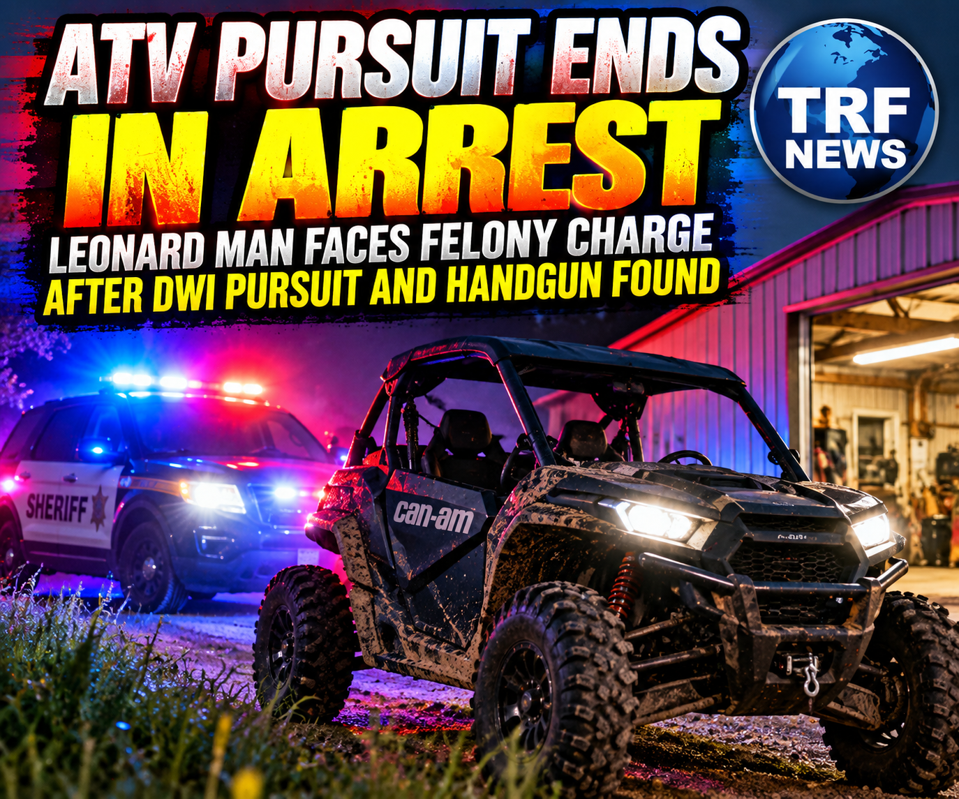 Leonard: Kory Gunderson Faces Felony ATV Fleeing Charge