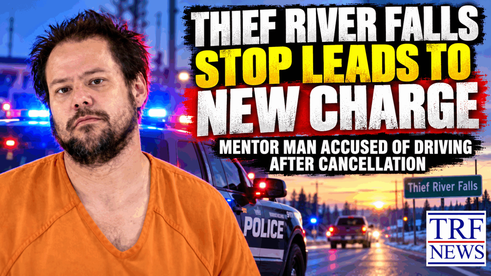 Thief River Falls Stop Leads to Driving Charge