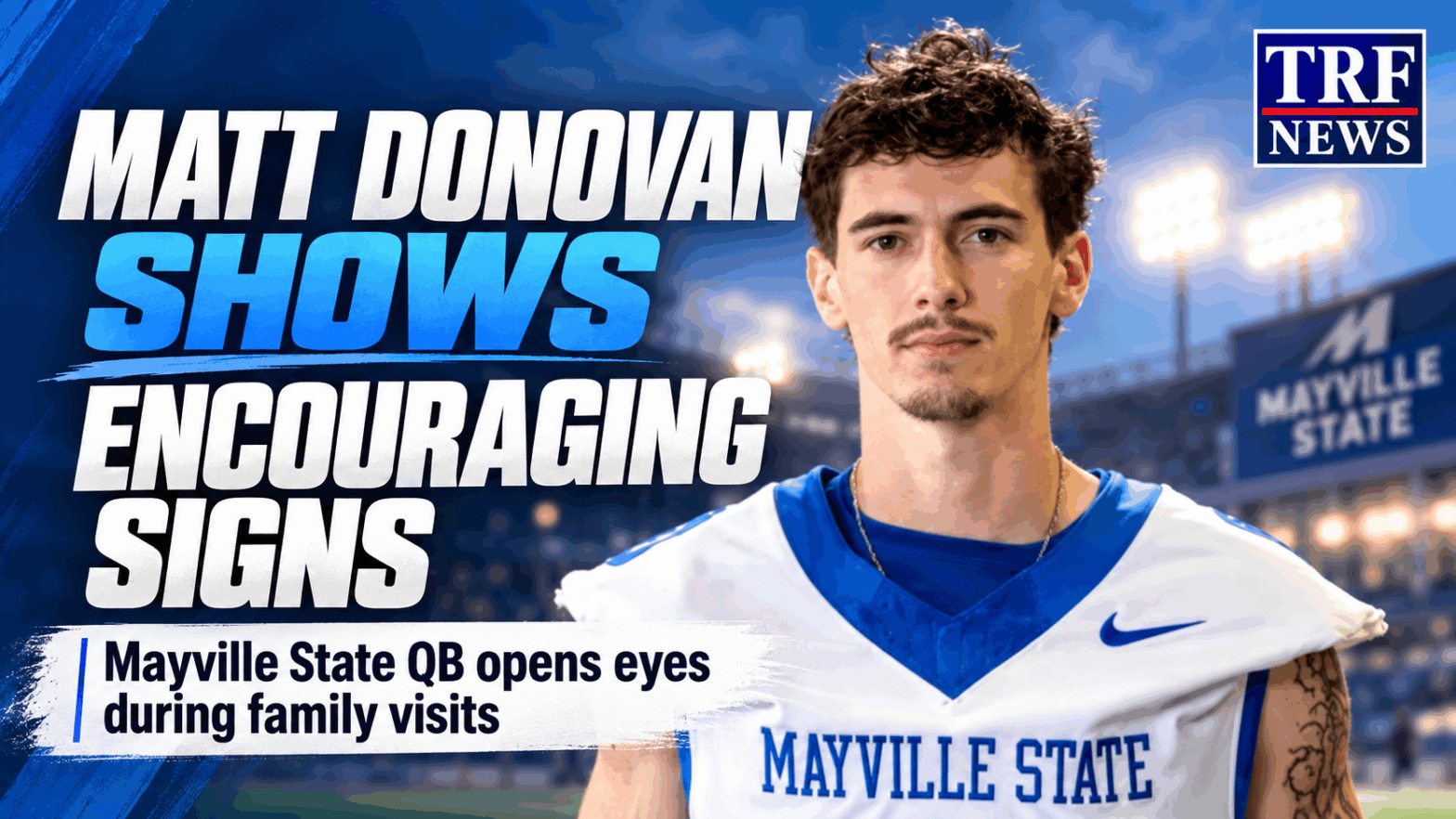 Mayville State QB Matt Donovan Shows Signs of Waking