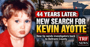 Near Bemidji: New Tip Revives Kevin Ayotte Search