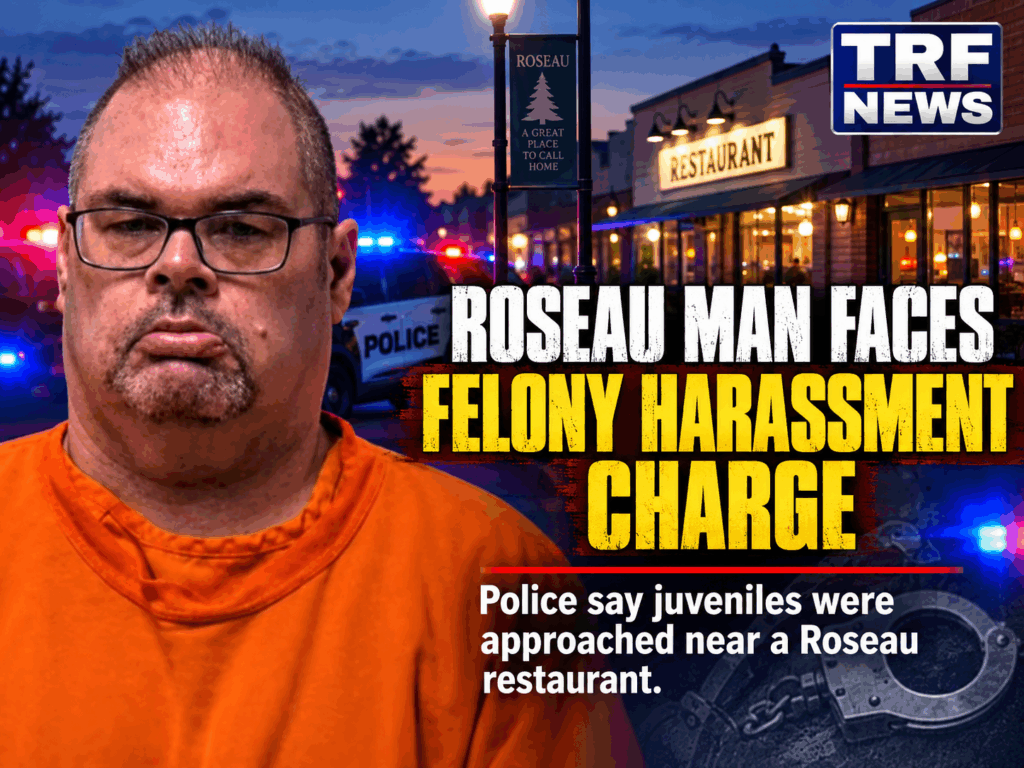 Roseau Man Charged in Juvenile Harassment Case