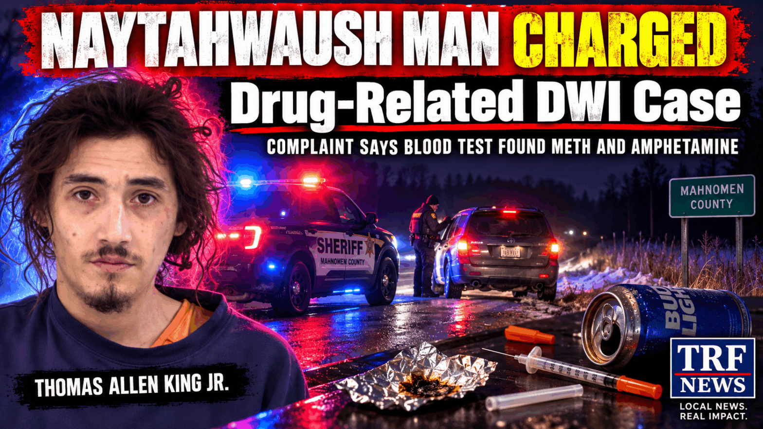 Naytahwaush Man Charged With Drug-Related DWI