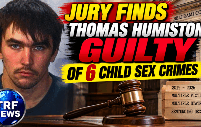 Beltrami County: Humiston Guilty of 6 Child Sex Crimes